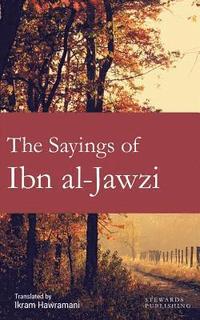 bokomslag The Sayings of Ibn al-Jawzi