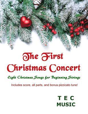 bokomslag The First Christmas Concert: Eight Christmas Songs for Beginning Strings