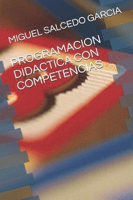 bokomslag Programacion Didactica Con Competencias: Segundo Curso de Primer Ciclo de Educación Primaria.