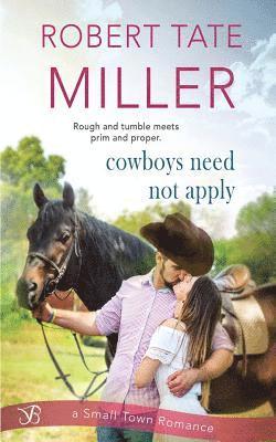 Cowboys Need Not Apply
