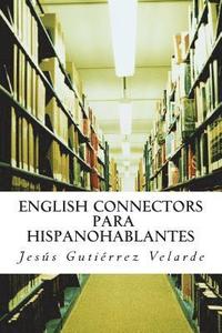bokomslag English connectors para hispanohablantes