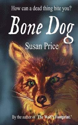 The Bone Dog 1