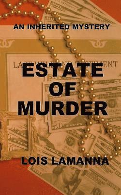 Estate of Murder 1