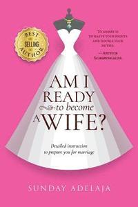bokomslag Am I ready to become a wife?