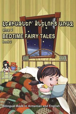bokomslag Hek'iat'ner K'Neluts' Arraj Girk' 2. Bedtime Fairy Tales Book 2. Bilingual Book in Armenian and English: Dual Language Stories for Kids (Armenian - En