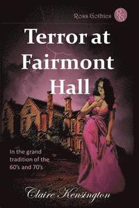 bokomslag Terror at Fairmont Hall