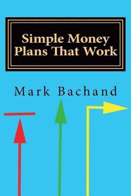 bokomslag Simple Money Plans That Work