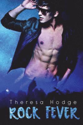 Theresa Hodge - Rock Fever, Häftad