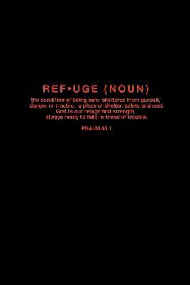 Refuge (noun) 1