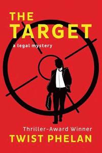 bokomslag The Target: A Legal Mystery