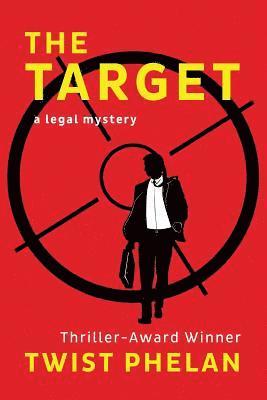 bokomslag The Target: A Legal Mystery