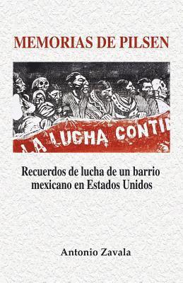 bokomslag Memorias de Pilsen: Recuerdos de lucha de un barrio mexicano en Estados Unidos