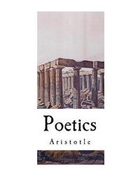 bokomslag The Poetics of Aristotle: Aristotle's Poetics