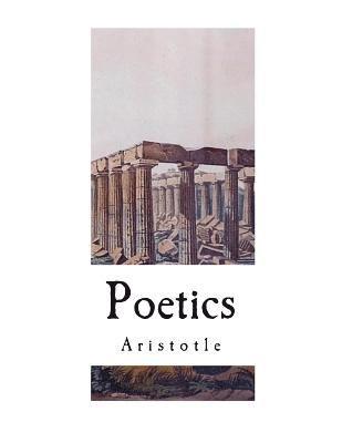 The Poetics of Aristotle: Aristotle's Poetics 1