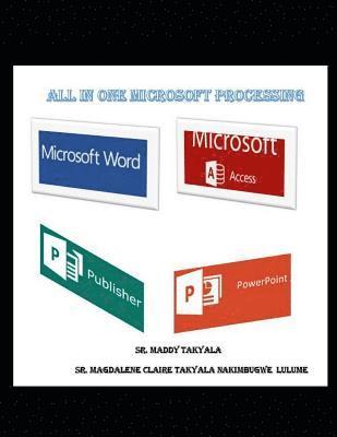 All in One Microsoft Processing 1