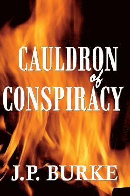 bokomslag Cauldron of Conspiracy