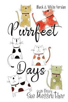 Purrfect Days - Black and White Version 1