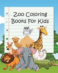 bokomslag Zoo Coloring Books For Kids: Coloring Books for Kids & Toddlers (Jumbo Coloring Book)