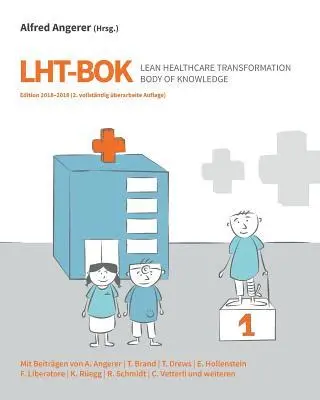 Tim Brand, Thomas Drews - LHT-BOK Lean Healthcare Transformation Body of Knowledge: Edition 2018-2019, Häftad. Tillgänglighet: Lägg i varukorg