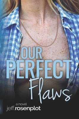 bokomslag Our Perfect Flaws