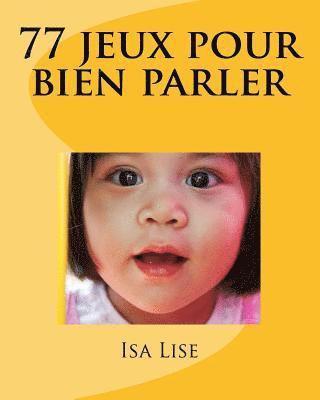 Isa Lise - 77 jeux pour bien parler, Häftad