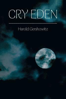Harold Gershowitz - Cry Eden, Häftad