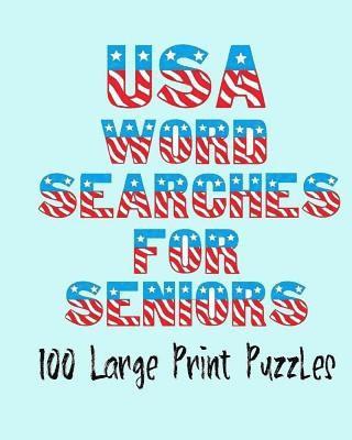 Puzzles for Seniors - USA Wordsearches for Seniors: 100 large print puzzles, Häftad