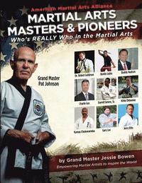 bokomslag Martial Arts Masters & Pioneers: Who's Really Who in the Martial Arts