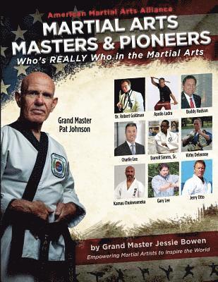 bokomslag Martial Arts Masters & Pioneers: Who's Really Who in the Martial Arts