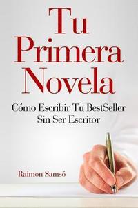 bokomslag Tu Primera Novela