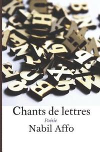 bokomslag Chants de lettres