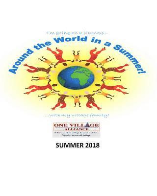 Around the World in a Summer!: Harvest Point and Grace World Travelers 2018 1