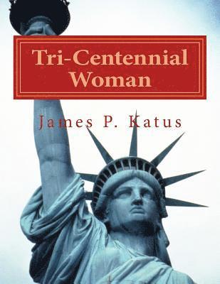 Tri-Centennial Woman 1