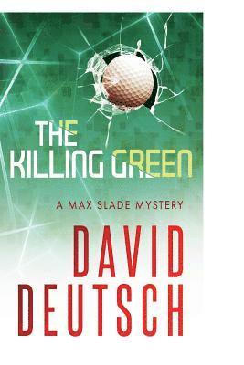 The Killing Green 1