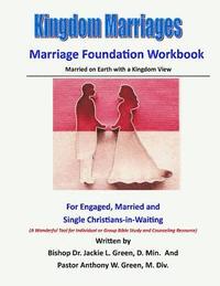 bokomslag Kingdom Marriages: Married on Earth with a Kingdom View