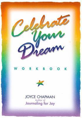 Celebrate Your Dream Workbook 1