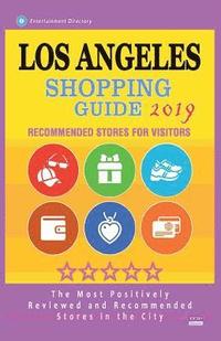 bokomslag Los Angeles Shopping Guide 2019: Best Rated Stores in Los Angeles, California - Stores Recommended for Visitors, (Shopping Guide 2019)