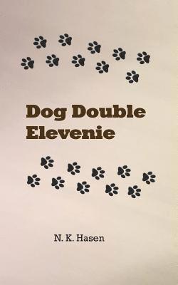 Dog Double Elevenie 1