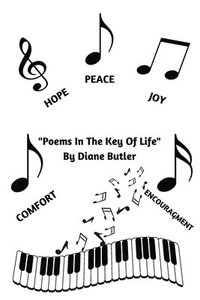 bokomslag Poems In The Key Of Life: By Diane Butler