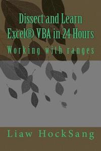 bokomslag Dissect and Learn Excel(R) VBA in 24 Hours