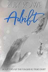 bokomslag Adrift: Book Two of The Crashing Tides Duet