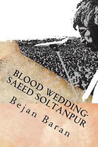 bokomslag Blood Wedding-Saeed Soltanpour