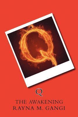 Q: The Awakening 1