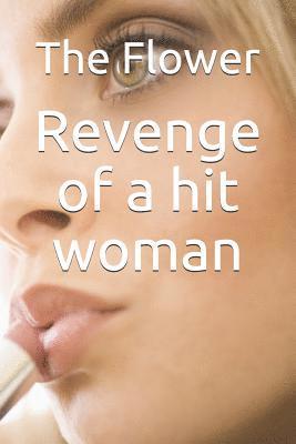 Revenge of a Hit Woman 1