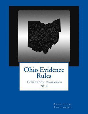 Ohio Evidence Rules Courtroom Companion 2018 1