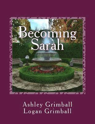 Becoming Sarah 1