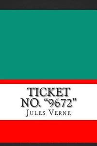 bokomslag Ticket No. '9672'