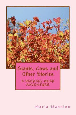Giants, Cows and Other Stories 1