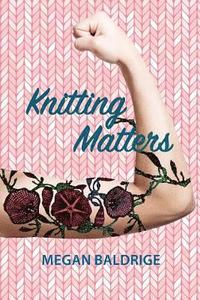 bokomslag Knitting Matters