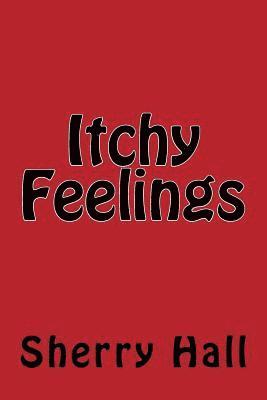 bokomslag Itchy Feelings